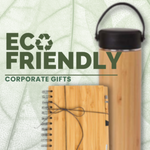 Eco-Friendly Corporate Gifting: The Smart & Sustainable Choice